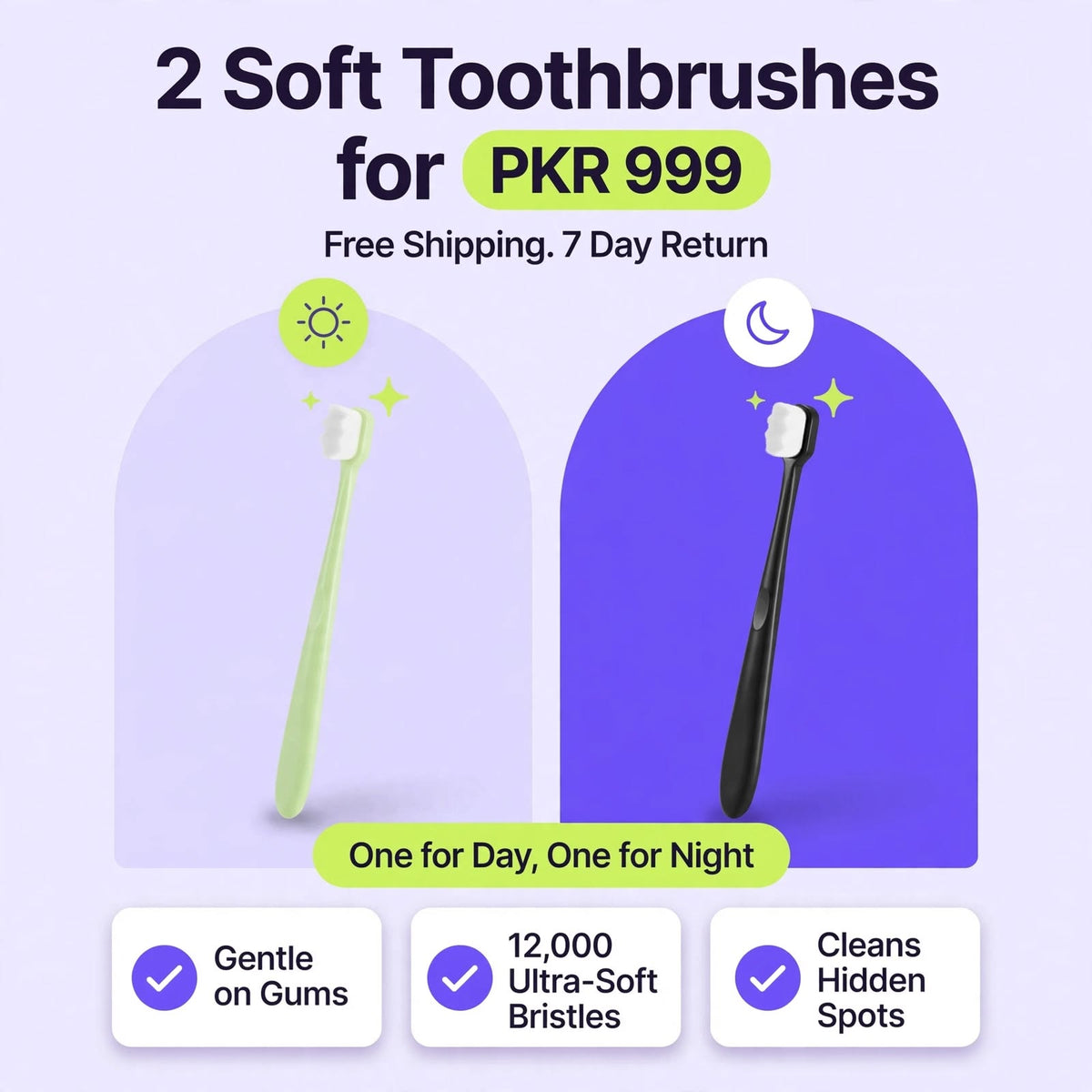 Nano Toothbrush Bundles for Day & Night | Gentle and Hygienic